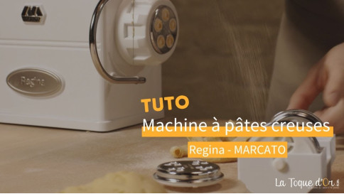 Tuto - Comment utiliser la machine à pâtes creuses Regina Marcato ?